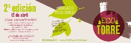 2ª Edición Mercadillo Ecológico "Eco Torre"