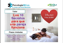 TALLER DE PSICOLOGÍA COTIDIANA: "LOS DIEZ SECRETOS PARA QUE UNA PAREJA FUNCIONE"