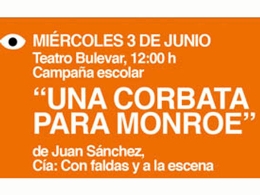 Campaña Escolar: "Una corbata para Monroe"