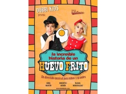Teatro: LA INCREIBLE HISTORIA DE UN HUEVO FRITO