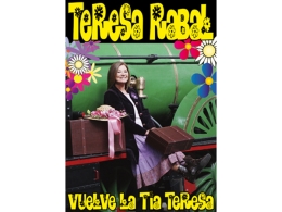 Teresa Rabal con "Vuelve la tía Teresa"