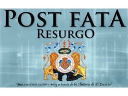 Post Fata Resurgo. El Escorial 1815-2015