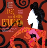 El caso de la señora estupenda