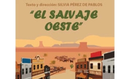 Teatro familiar: "El salvaje oeste"