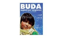 Cineforum: "Buda explotó por vergüenza"