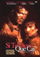 Cine: Si te dicen que caí