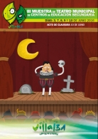 III Muestra de Teatro Municipal de Centros de Educación Secundaria