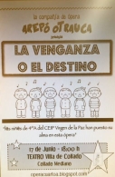 Ópera: " LA VENGANZA O EL DESTINO"