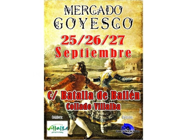 Collado Villalba celebra este fin de semana la V edición del Mercado Goyesco