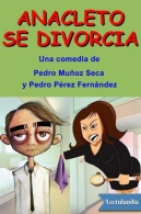 TEATRO LEÍDO “ANACLETO SE DIVORCIA”.