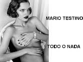 MARIO TESTINO. TODO O NADA