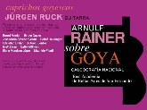 Arnulf Rainer sobre Goya