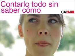 Contarlo todo sin saber cómo