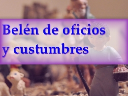 Belén de oficios y custumbres