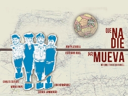 Que nadie se mueva