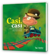 PRESENTACIÓN DEL ÁLBUM INFANTIL “CASI, CASI"