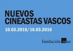 Ciclo de cine: NUEVOS CINEASTAS VASCOS