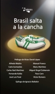 Brasil salta a la cancha