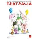 Comienza teatralia, el Festival Internacional para niños y jóvenes