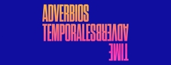 Adverbios temporales, una reflexión sobre el tiempo y la narración en torno al futuro
