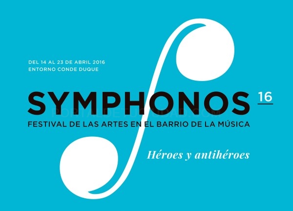 La figura de héroe/antihéroe, eje central de Symphonos 2016, en Conde Duque