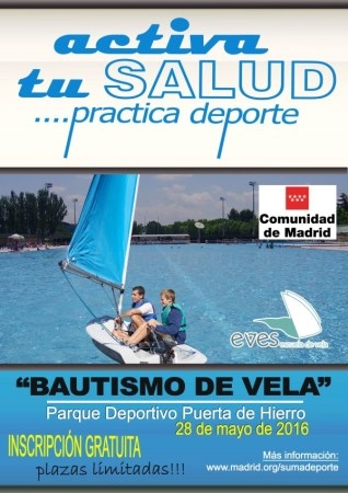 La Comunidad fomenta la iniciación al deporte de la Vela en Madrid