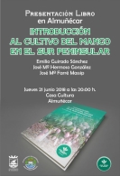 Presentación libro “Introducción al cultivo del mango en el sur peninsular”