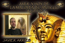 AYER Y HOY DE LA MAGIA EN EL ANTIGUO EGIPTO