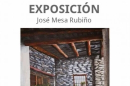 EXPOSICIÓN JOSÉ MESA RUBIÑO