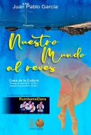“NUESTRO MUNDO AL REVÉS”