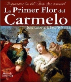 “LA PRIMER FLOR DEL CARMELO”