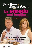 "UN ENREDO CASI FAMILIAR"