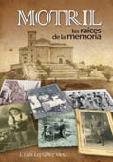 MOTRIL LAS RAÍCES DE LA MEMORIA