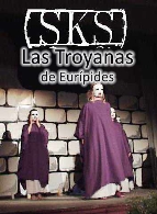 Grupo SKS Teatro: Las Troyanas
