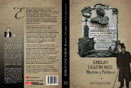 Emilio Díaz Moreu. Marino y político. Presentación del libro de José López Lengo
