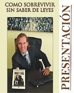 Presentación libro: "Como sobrevivir sin saber de leyes"