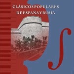 Clásicos populares de España y Rusia