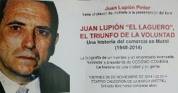 Juan Lupión "El Laguero", El triunfo de la voluntad