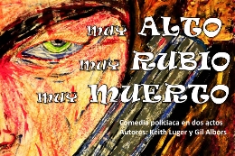 Muy alto. Muy rubio. Muy muerto