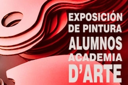 Exposición de pintura de los alumnos de la Academia D'Arte.