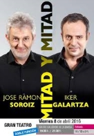 Gran Teatro: "Mitad y Mitad"