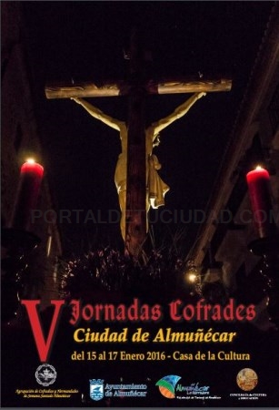 V Jornadas Cofrades Ciudad de Almuñécar Del 15 al 17 de Enero 2016