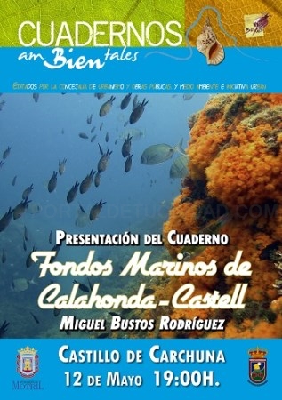 La concejalía de Medio Ambiente, la Entidad Local de Carchuna-Calahonda y la Asociación Buxus presentan el cuadernillo ‘Acantilados y Fondos Marinos