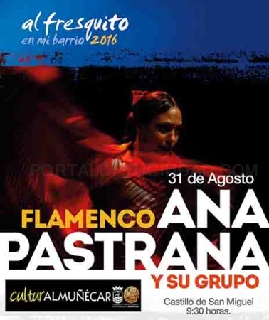 La bailaora Ana Pastrana actúa esta noche en el Barrio San Miguel de Almuñécar.