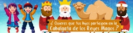 ¿Quieres participar en la Cabalgata de Reyes?