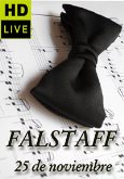 Ópera: FALSTAFF  (HD Live)