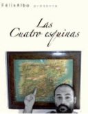 "Las cuatro esquinas": Félix Albo (Cuentos para adultos)