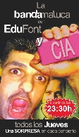 La Bandamaluca con Edu Font y Cia