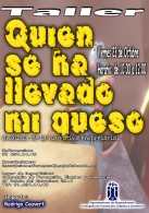 Taller: Quién se ha llevado mi queso. Análisis de la narrativa empresarial.