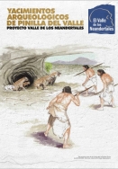 La Comunidad abre al público el Valle de los Neandertales con visitas guiadas a partir del sábado